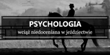 Jazda konna, a psychologia - Equishop
