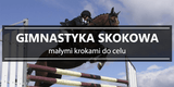 Jazda konna - gimnastyka skokowa - Equishop