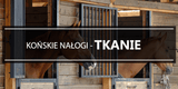 Końskie nałogi - tkanie - Equishop