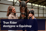 Produkty jeździeckie marki True Rider dostępne w Equishop - Equishop