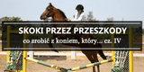 Skoki przez przeszkody cz. 4 - Equishop