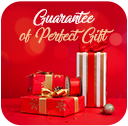 Guarantee of perfect gift!